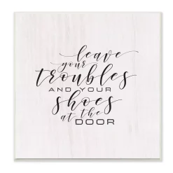 Wall Signs Stupell Industries 12 In. X 12 In. “Leave Your Troubles And Shoes At The Door” By Tammy Apple Printed Wood Wall Art