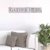 Wall Signs Pinnacle 6 In. X 36 In. Gather Here Rustic Wood Wall Art